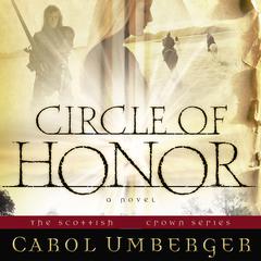 Circle of Honor Audiobook, by Carol Umberger