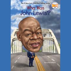 Who Was John Lewis? Audiobook, by Crystal Hubbard