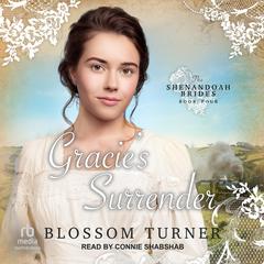 Gracie’s Surrender Audiobook, by Blossom Turner