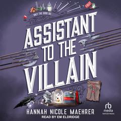 Assistant to the Villain Audiobook, by 