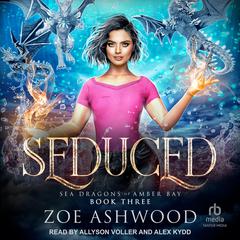 Seduced Audiobook, by Zoe Ashwood