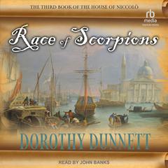 Race of Scorpions Audiobook, by Dorothy Dunnett