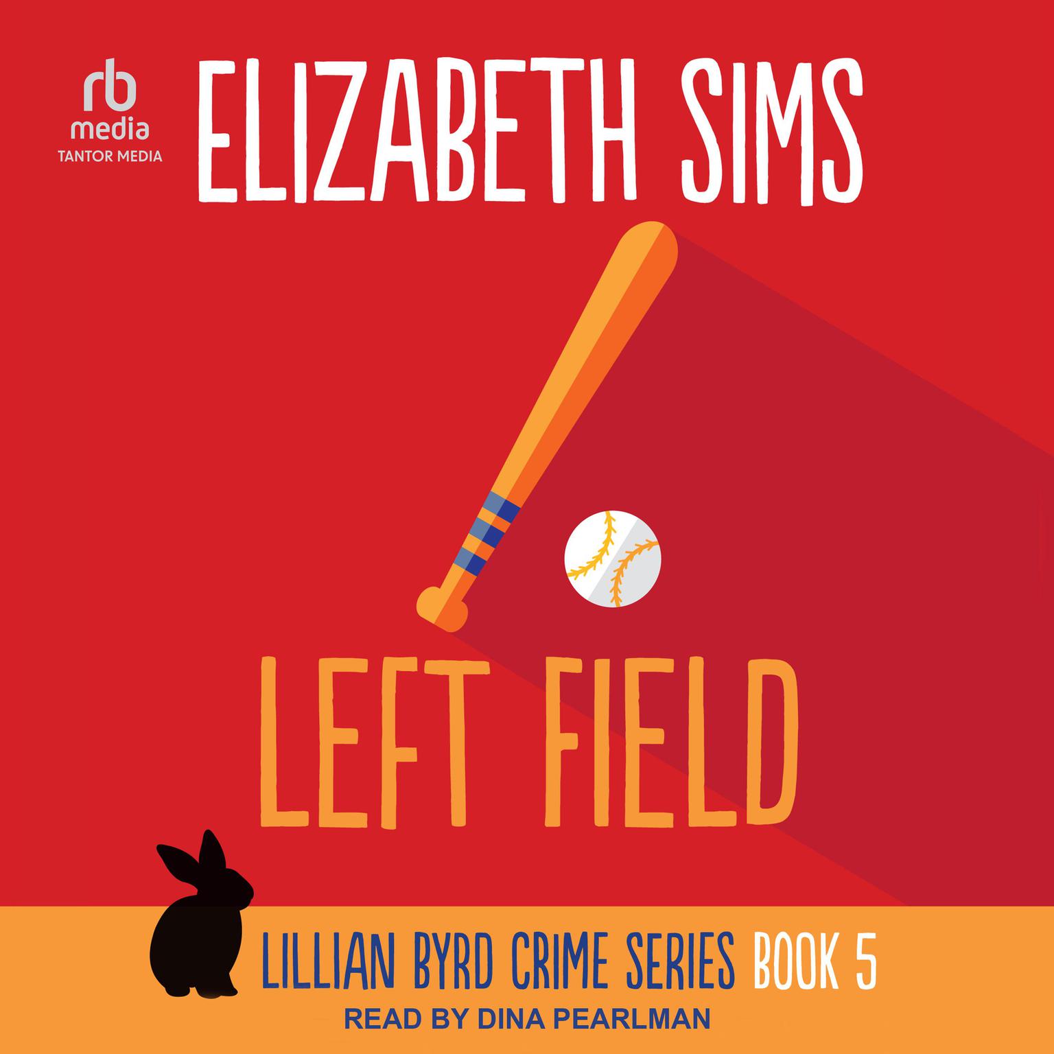 Left Field Audiobook, by Elizabeth Sims