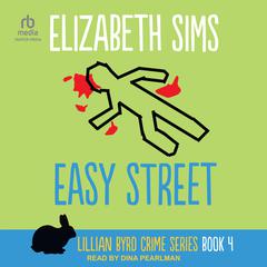Easy Street Audiobook, by Elizabeth Sims