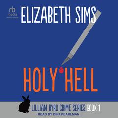 Holy Hell Audiobook, by Elizabeth Sims