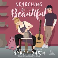 Searching for Beautiful Audiobook, by Nyrae Dawn