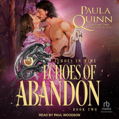 Echoes of Abandon Audiobook, by Paula Quinn