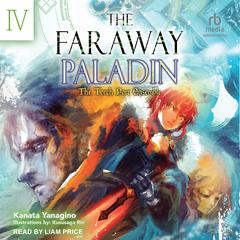 The Faraway Paladin: Volume Four: The Torch Port Ensemble Audiobook, by Kanata Yanagino