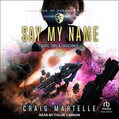 Say My Name Audiobook, by Craig Martelle