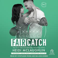 Fair Catch Audiobook, by Heidi McLaughlin