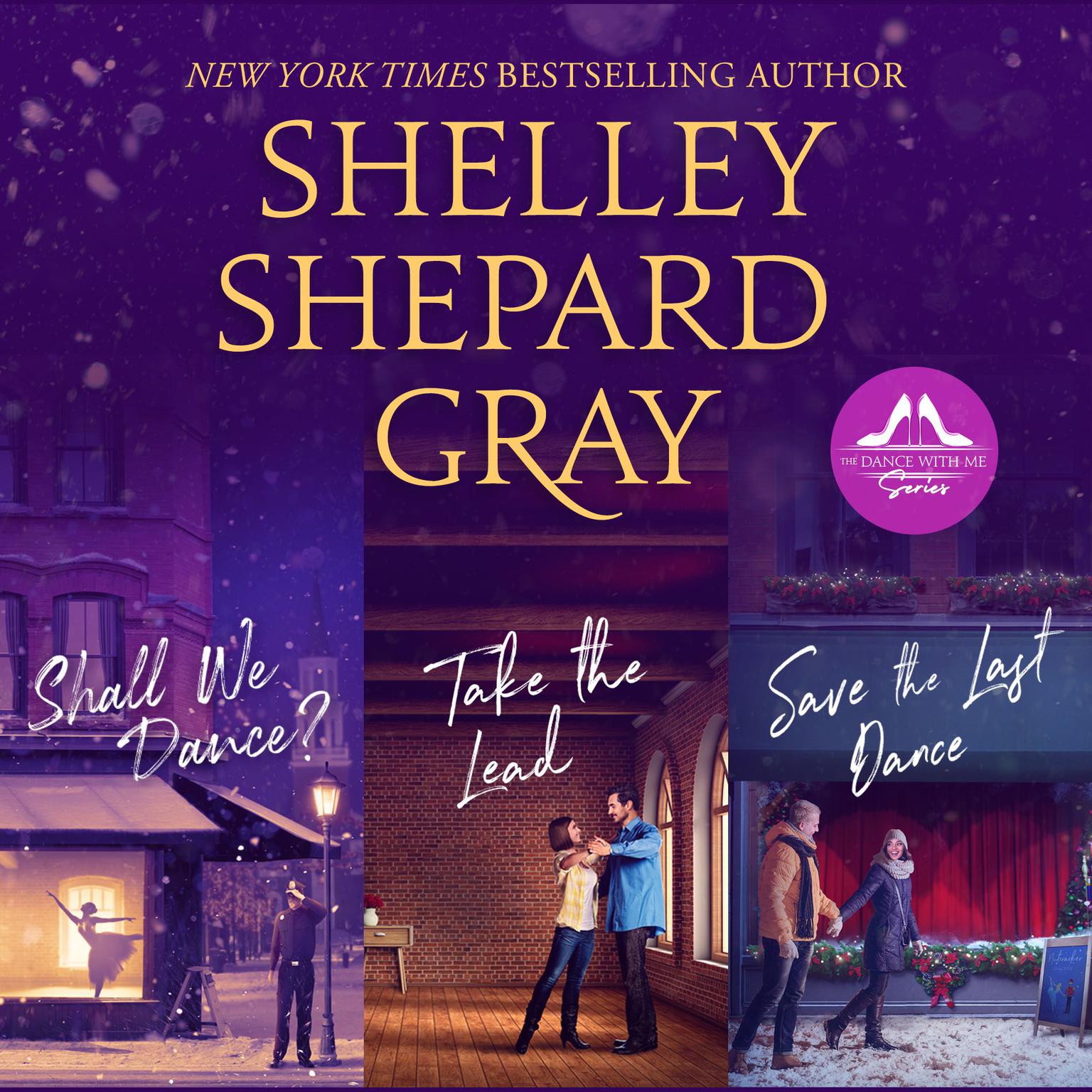 The Dance with Me Trilogy: Books 1–3 Audiobook, by Shelley Shepard Gray