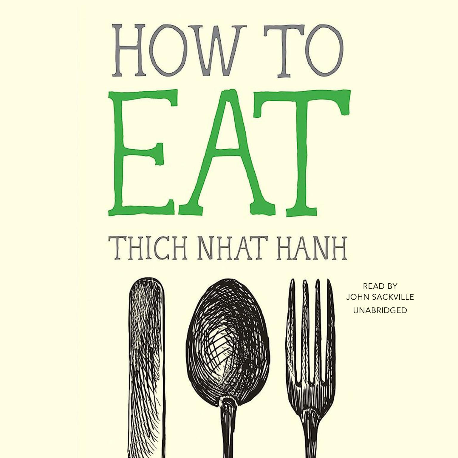 How to Eat Audiobook, by Thich Nhat Hanh