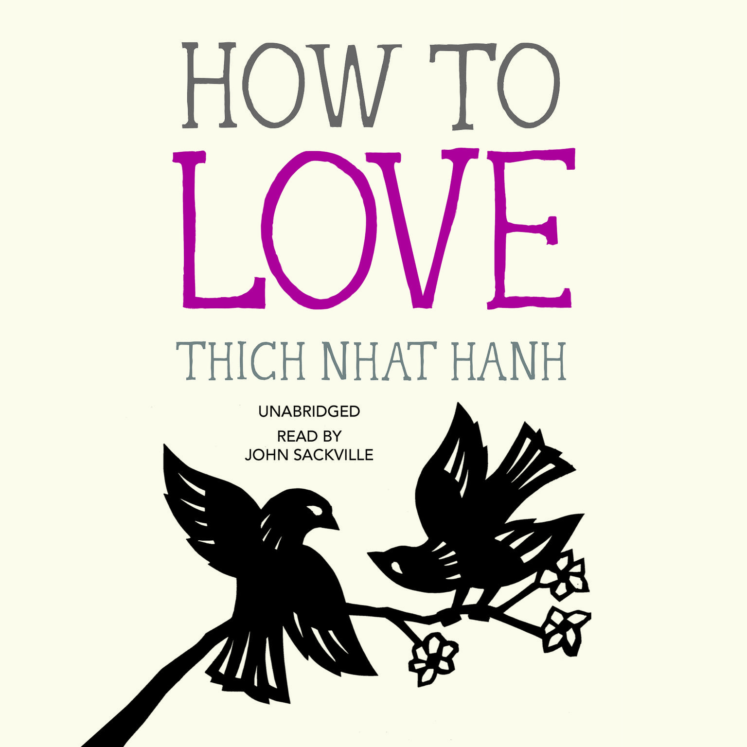 How to Love Audiobook, by Thich Nhat Hanh