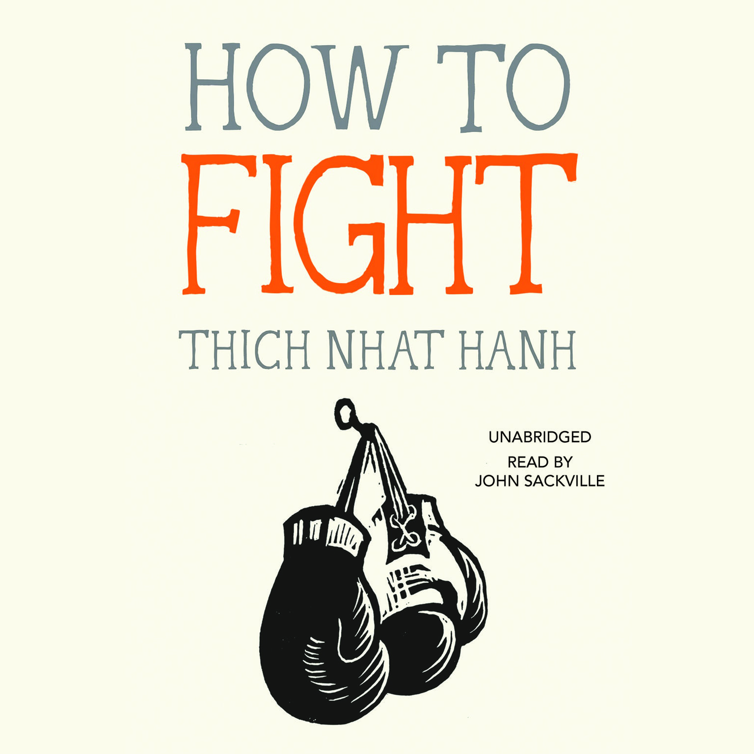 How to Fight Audiobook, by Thich Nhat Hanh