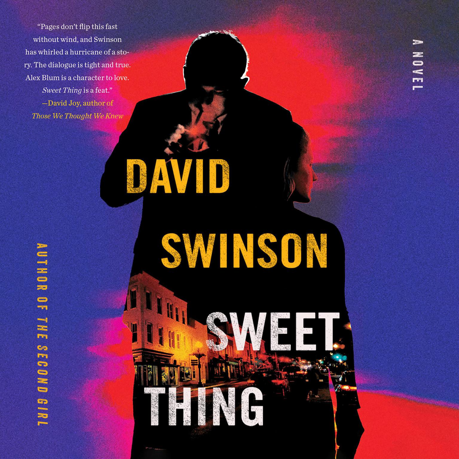 Sweet Thing: A Novel Audiobook, by David Swinson
