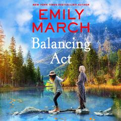 Balancing Act Audiobook, by Emily March