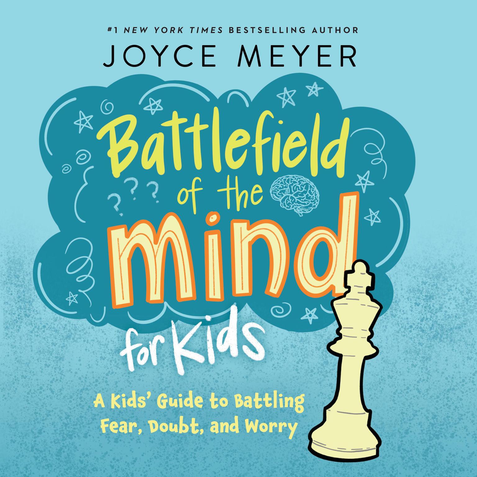 Battlefield of the Mind for Kids Audiobook, by Joyce Meyer