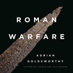 Roman Warfare Audiobook, by Adrian Goldsworthy