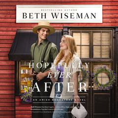 Hopefully Ever After Audiobook, by Beth Wiseman