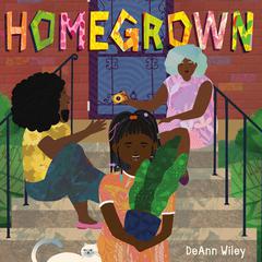 Homegrown Audiobook, by DeAnn Wiley