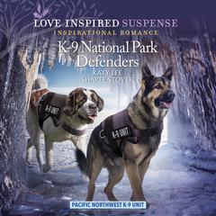K-9 National Park Defenders Audiobook, by Katy Lee