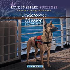 Undercover Mission Audiobook, by Sharon Dunn