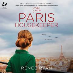 The Paris Housekeeper Audiobook, by Renee Ryan