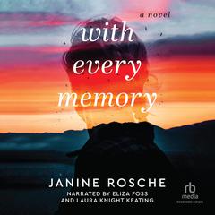 With Every Memory Audiobook, by Janine Rosche