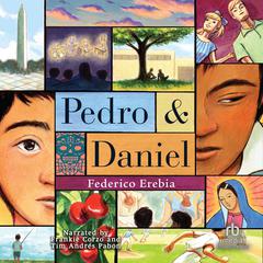 Pedro & Daniel Audiobook, by Federico Erebia