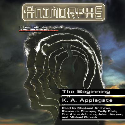 The Beginning (Animorphs #54) Audiobook, by K. A. Applegate