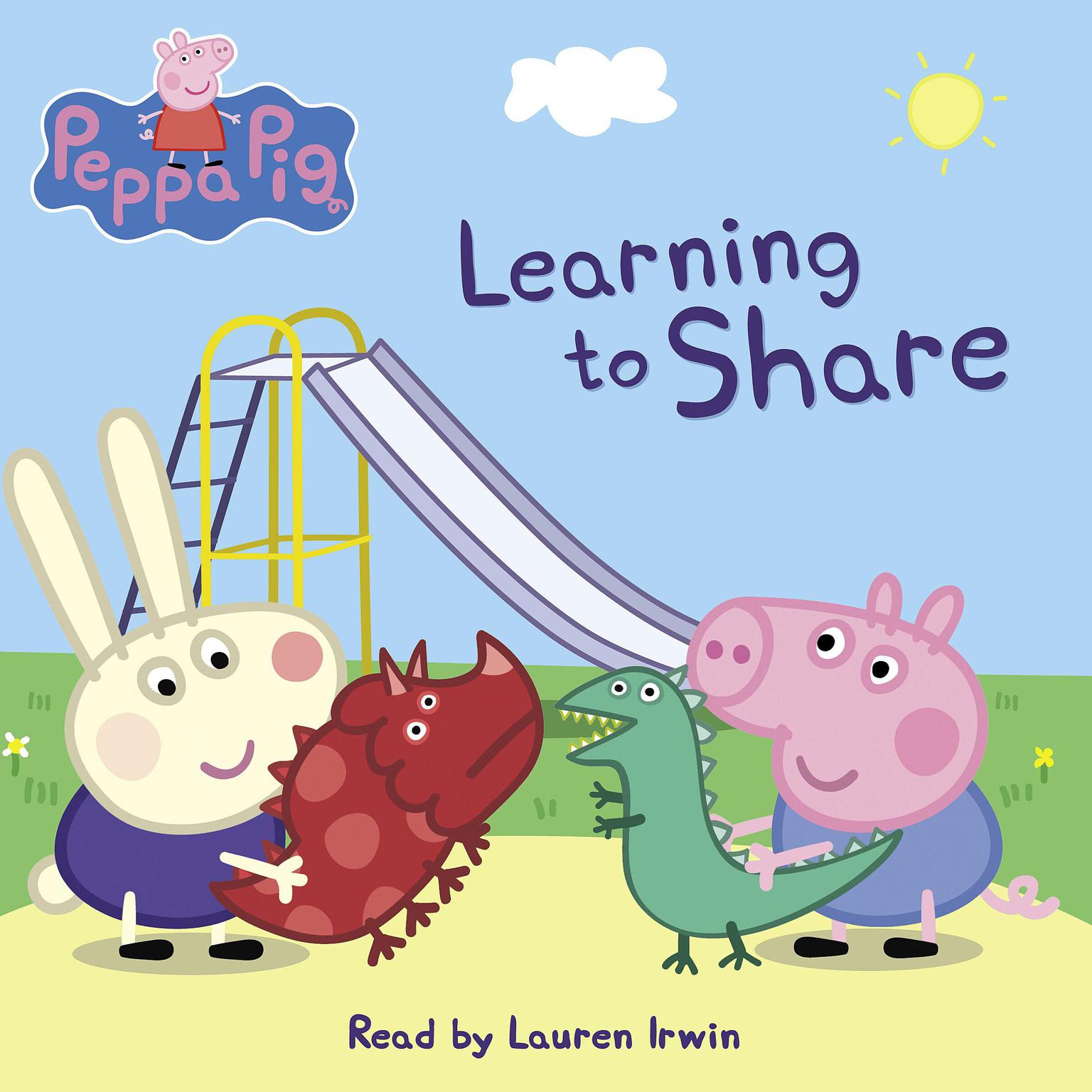 Learning to Share (Peppa Pig) Audiobook, by Meredith Rusu