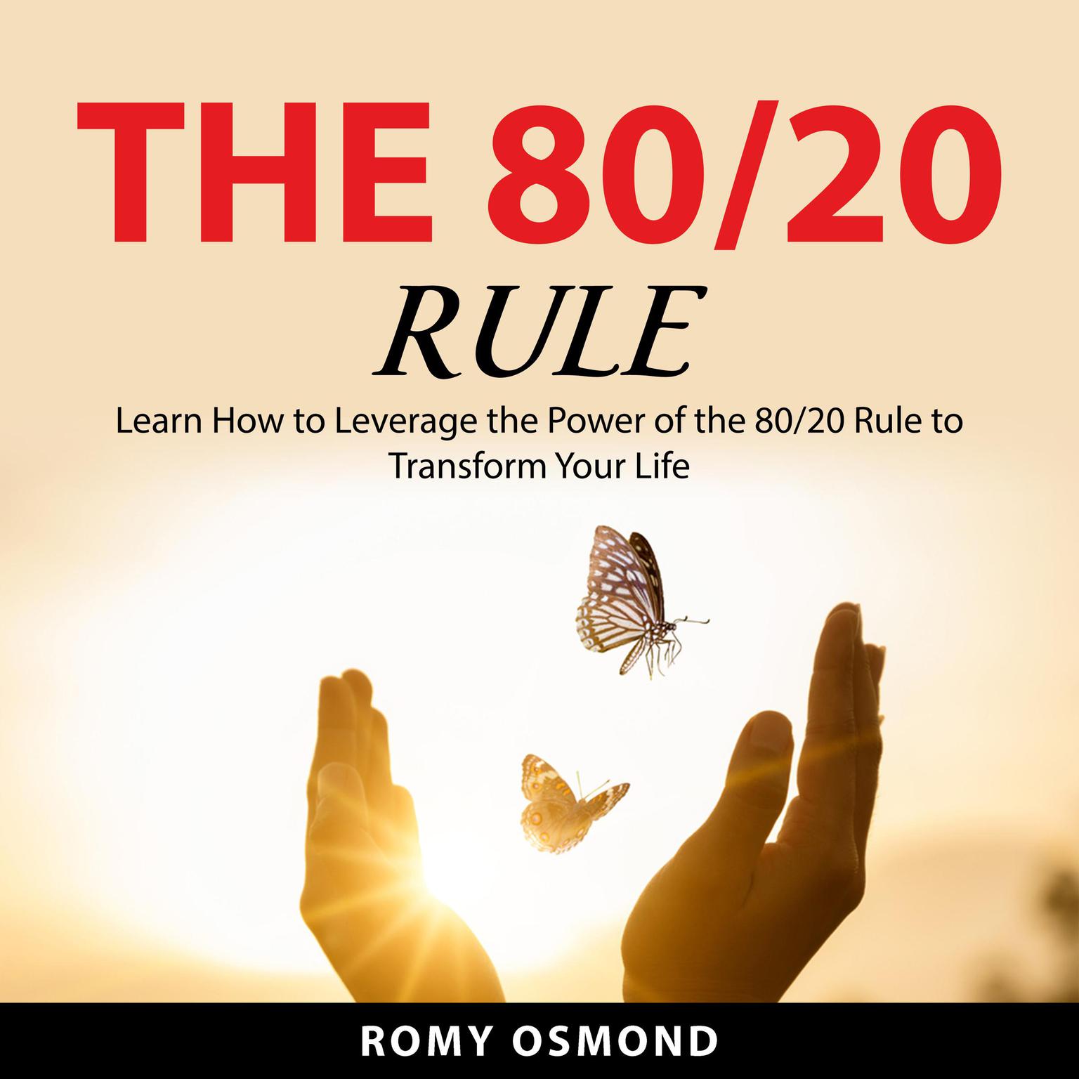 The 80/20 Rule Audiobook, by Romy Osmond