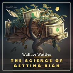 The Science of Getting Rich Audiobook, by Wallace Wattles
