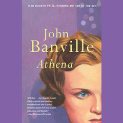 Athena Audiobook, by John Banville