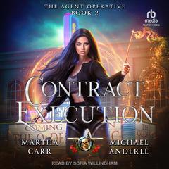 Contract Execution Audiobook, by Martha Carr