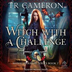 Witch With a Challenge Audiobook, by Michael Anderle