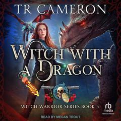 Witch With A Dragon Audiobook, by Michael Anderle