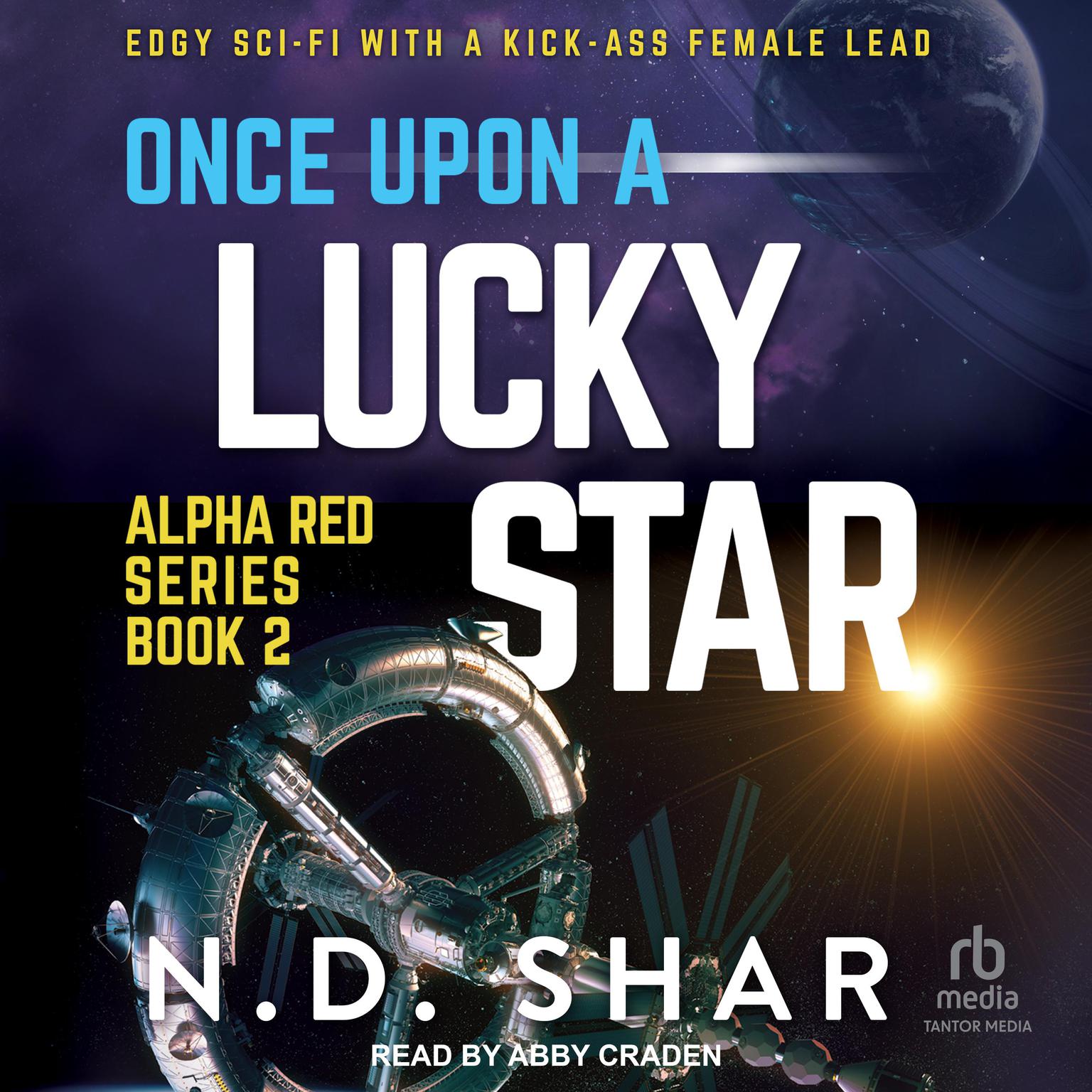 Once Upon a Lucky Star Audiobook, by N.D. Shar