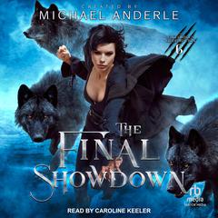 The Final Showdown Audiobook, by Michael Anderle