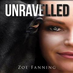 Unravelled Audiobook, by Zoe Fanning