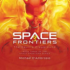 Space Frontiers 3 Audiobook, by Michael D'Ambrosio