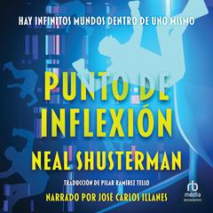 Punto de inflexión Audiobook, by Neal Shusterman