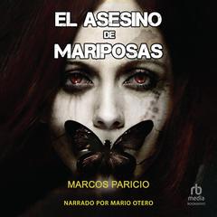 El asesino de mariposas Audiobook, by Marcos Paricio