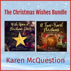 The Christmas Wishes Bundle Audiobook, by Karen McQuestion