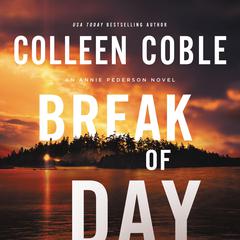Break of Day Audiobook, by Colleen Coble
