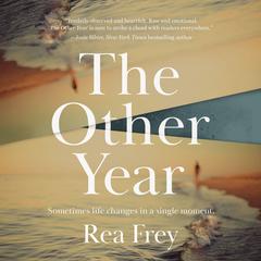 The Other Year Audiobook, by Rea Frey