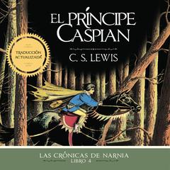 El príncipe Caspian Audiobook, by C. S. Lewis