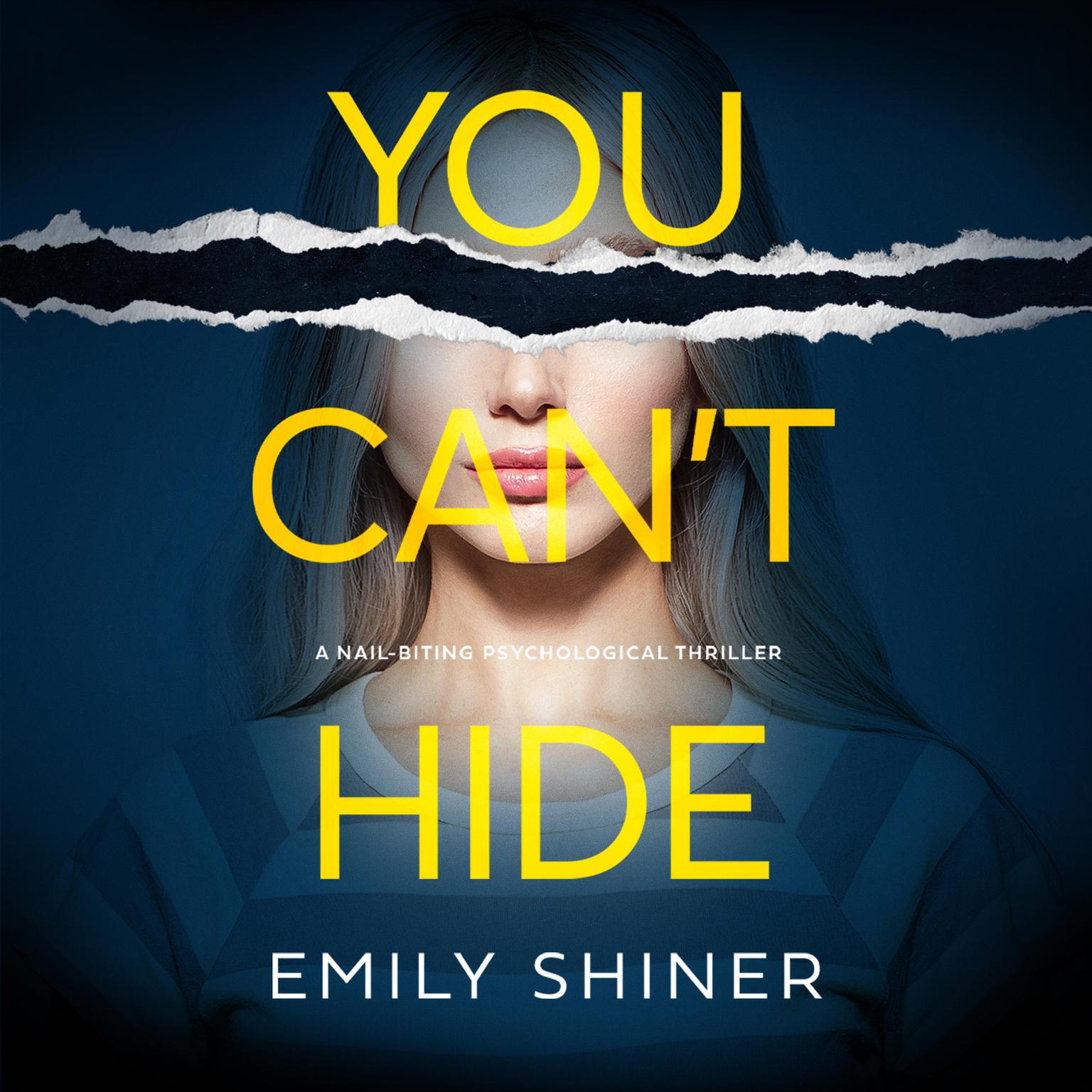 You Cant Hide Audiobook, by Emily Shiner