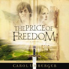 The Price of Freedom Audiobook, by Carol Umberger