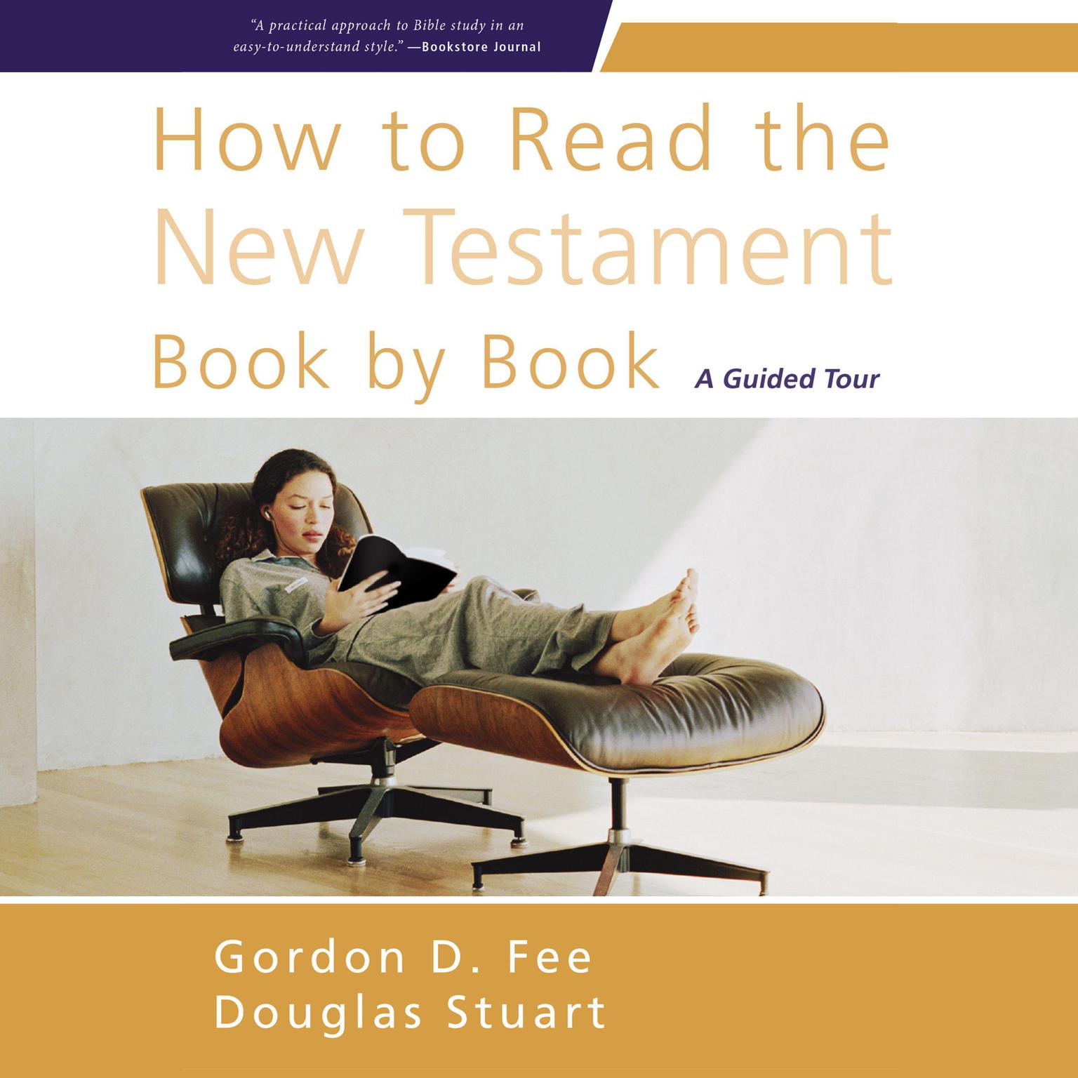 How to Read the New Testament Book by Book: A Guided Tour Audiobook, by Gordon D. Fee